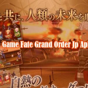 Fate Grand Order Japan (FGO Versi Jepang)